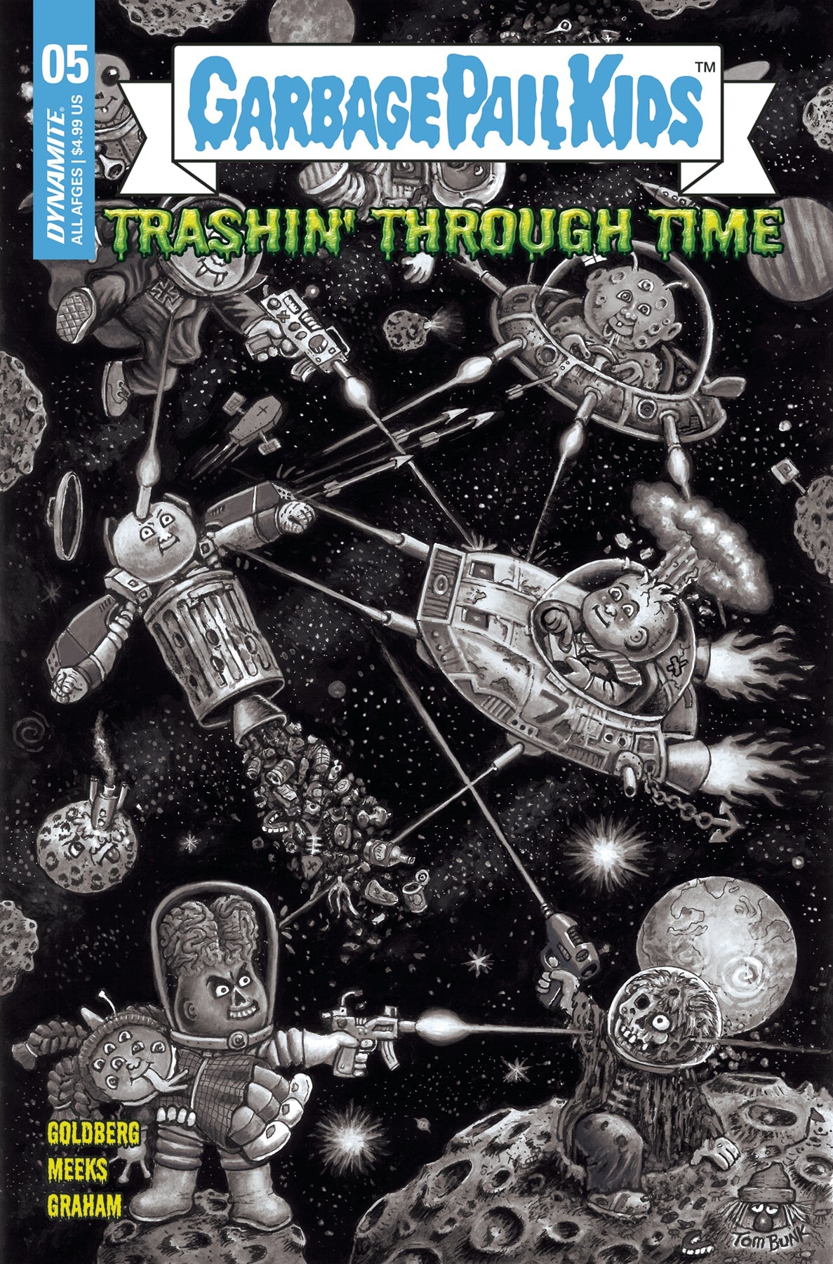 Garbage Pail Kids Through Time #5 F 1:10 Tom Bunk B&W Variant (06/26/2024) Dynamite