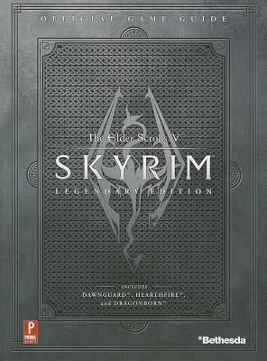 Prima Games: The Elder Scrolls V: Skyrim Legendary Edition Official Game Guide (Books)