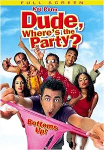 Dude, Where's The Party? Full Screen (DVD) (Pre-Owned)