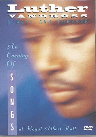 Luther Vandross Always and Forever: An Evening of Songs at the Royal Albert Hall (DVD) (Pre-Owned)
