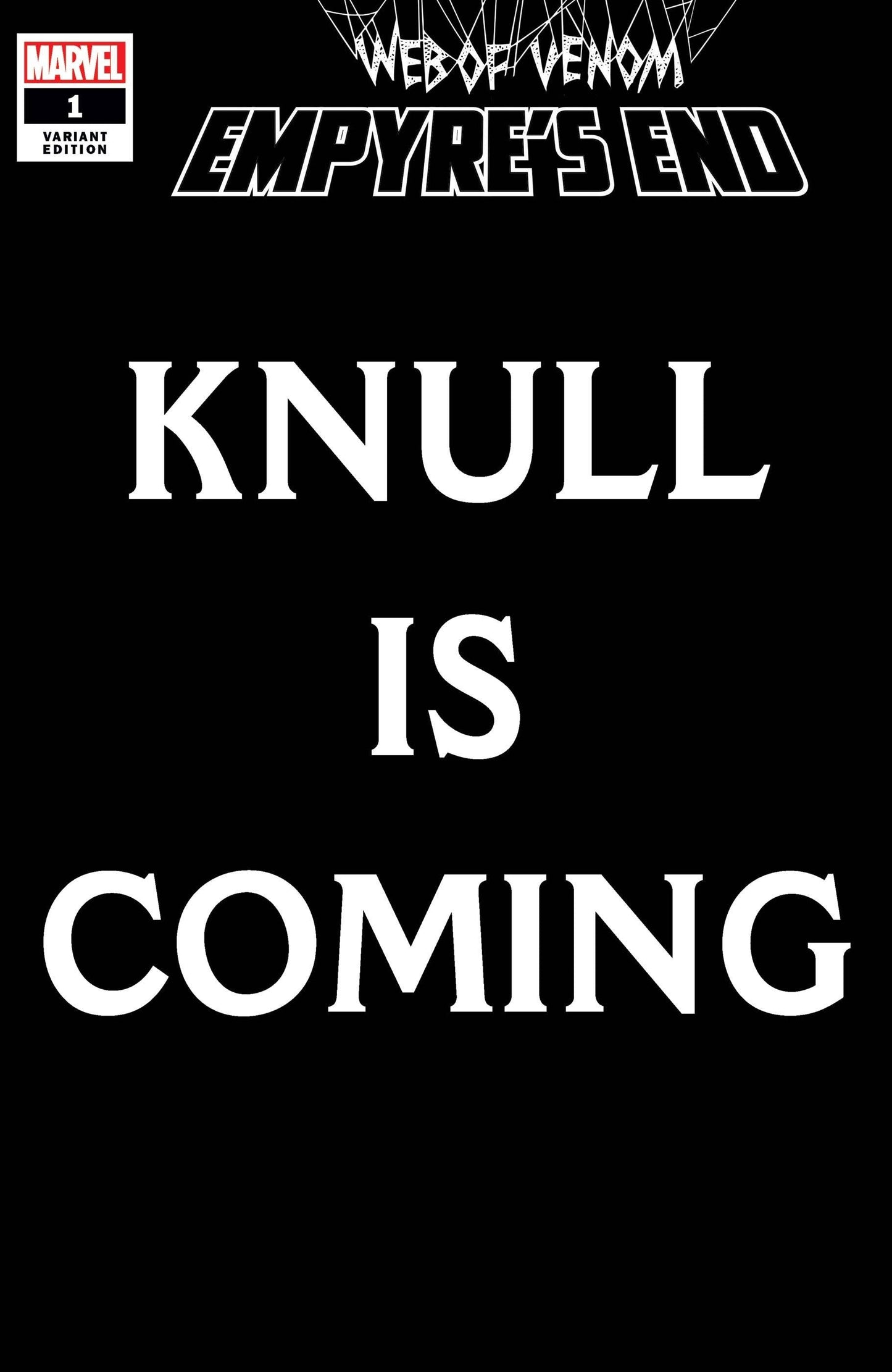 Web Of Venom Empyres End #1 B Knull Is Coming Variant (11/04/2020) Marvel