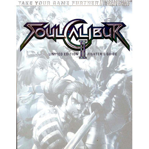 Soul Calibur II: Limited Edition Bradygames Fighting Guide (Books)