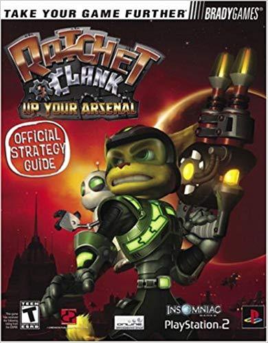 J2Games.com | Brady Games: Ratchet and Clank Up Your Arsenal (Books) (Pre-Owned).