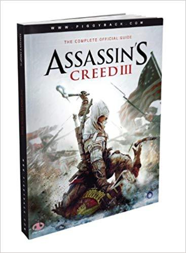 J2Games.com | Piggyback: Assassin's Creed III Complete Official Guide (Books) (Brand New).