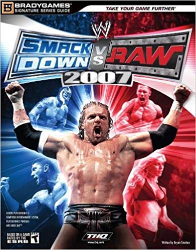 J2Games.com | Brady Games: WWE Smackdown vs. Raw 2007 Signature Series Guide Paperback (Books) (Pre-Owned).