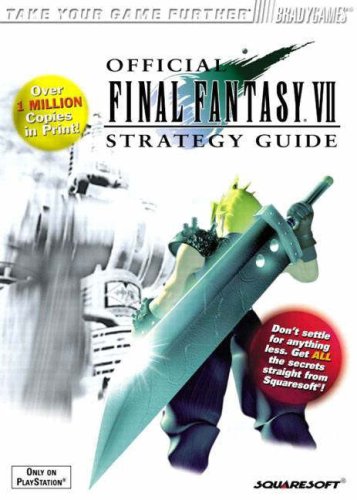Brady Games: The Official Final Fantasy VII Strategy Guide (Books)