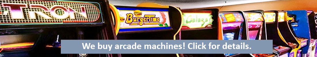 We buy arcade machines!