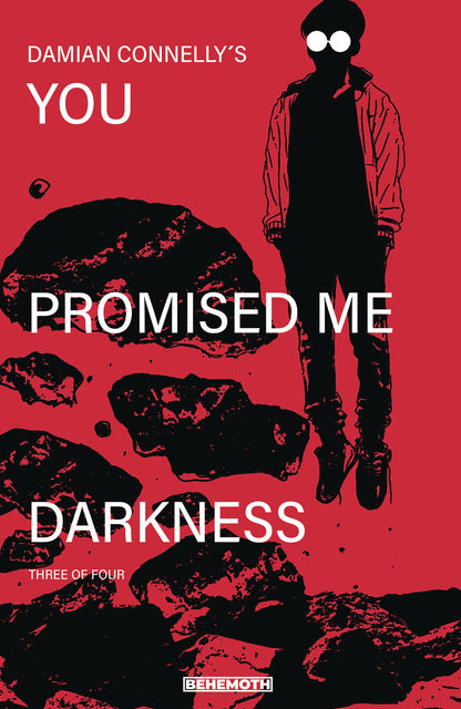 You Promised Me Darkness #3 B Damian Connelly (Mr) (C: 0-0-1) (06/16/2021) Behemoth