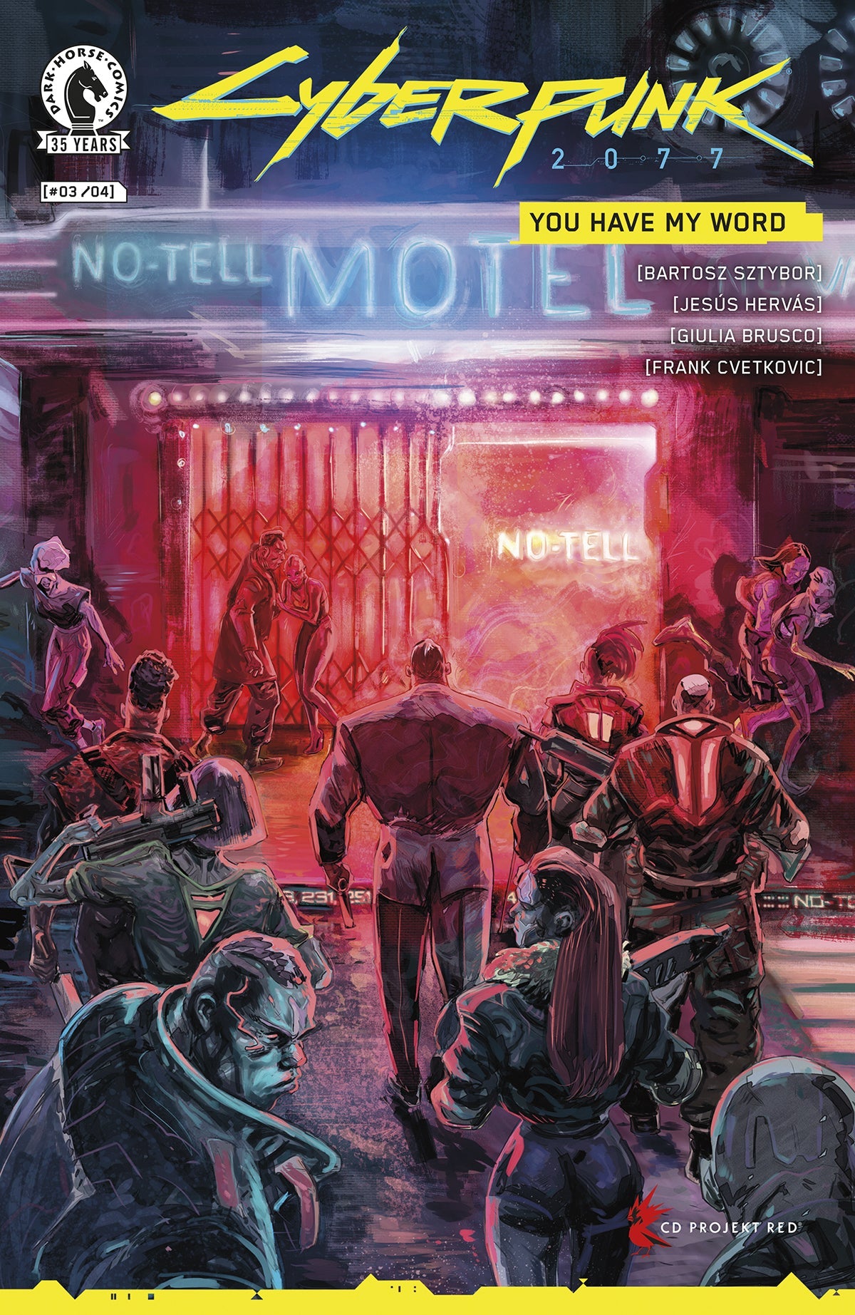 Cyberpunk 2077 You Have My Word #3 (Of 4) A Jesus Hervas Bartosz Sztybor (12/22/2021) Dark Horse
