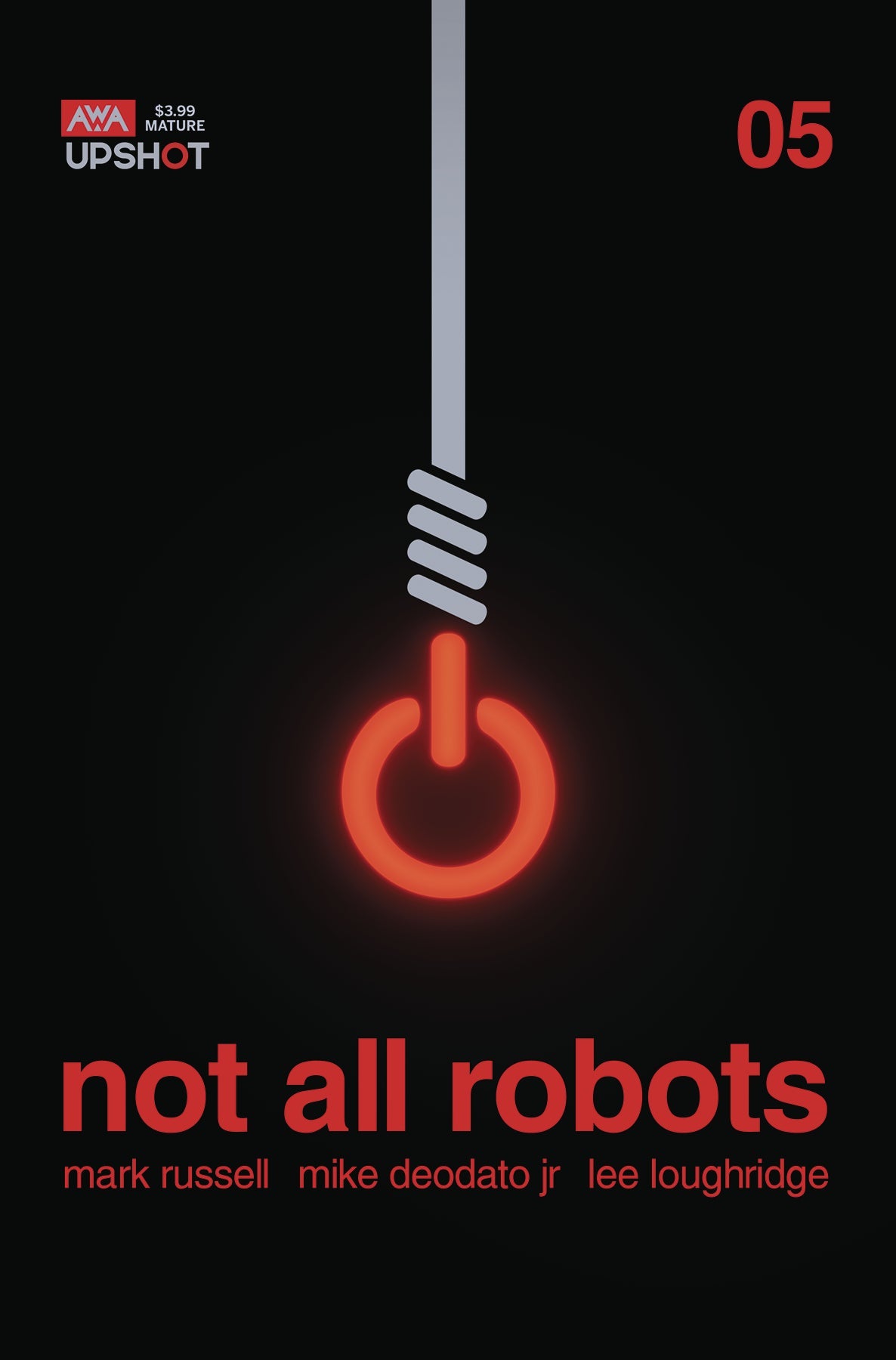 Not All Robots #5 (Mr) (01/05/2022) Awa