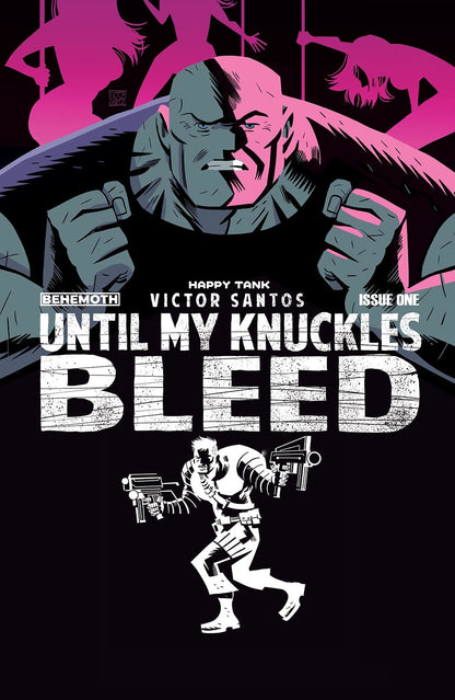 Until My Knuckles Bleed #1 B Santos (Mr) (01/26/2022) Behemoth