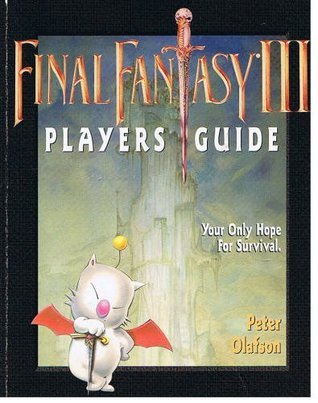 Final Fantasy III Player's Guide by Peter Olafson (Books)