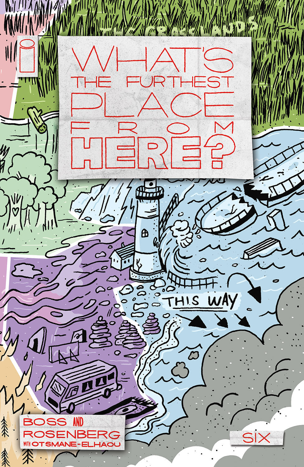 Whats The Furthest Place From Here #6 C 1:10 Josh Hood Variant (06/01/2022) Image