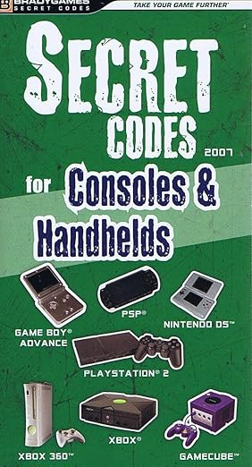 BradyGames: Secret Codes for Consoles & Handhelds 2007 (Books)