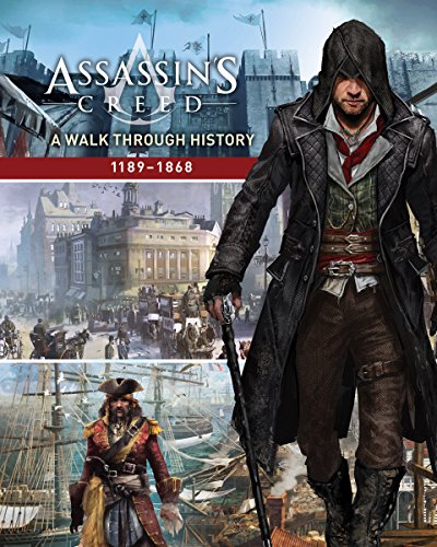 Assassin's Creed A Walk Through History 1189-1868 (Books)