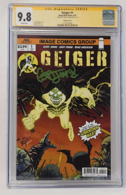 Geiger 1 Image 2021 CGC SS 9.8 Erik Larsen Variant SIGNED Geoff Johns