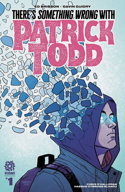 Theres Something Wrong With Patrick Todd #1 A Guidry (07/06/2022) Aftershock