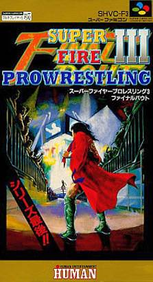 J2Games.com | Super Fire Pro Wrestling III Final Bout [Japan Import] (Super Famicom) (Pre-Played - Game Only).