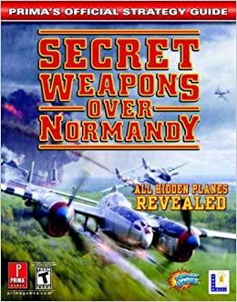J2Games.com | Prima: Secret Weapons over Normandy Strategy Guide (Books) (Pre-Owned).