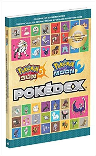 J2Games.com | Pok������mon Sun and Pok������mon Moon: The Official Alola Region Pok������dex & Postgame Adventure Guide (Books) (Pre-Owned).