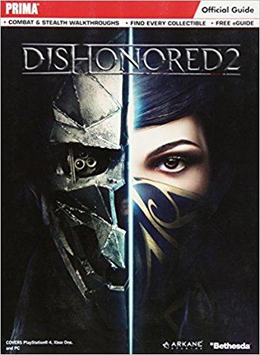 J2Games.com | Prima: Dishonored 2 Guide (Books) (Pre-Owned).