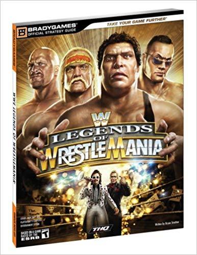 J2Games.com | Brady Games: WWE Legends of Wrestlemania Official Strategy Guide (Books) (Pre-Owned).