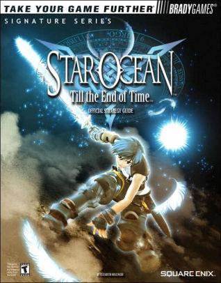 J2Games.com | Bradygames: STAR OCEAN Till the End of Time Official Strategy Guide (Books) (Pre-Owned).