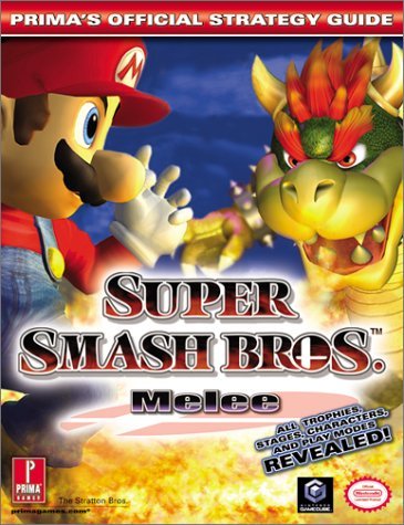Prima Games: Super Smash Bros. Melee Official Strategy Guide (Books)