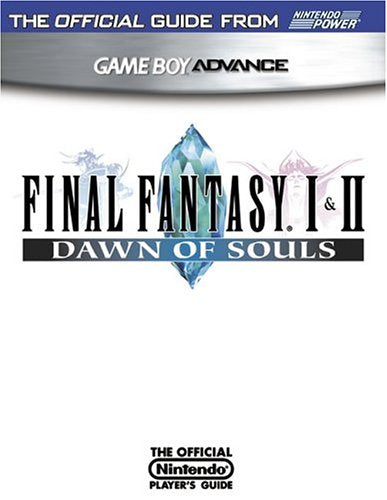 Final Fantasy 1 y 2 Dawn of Souls con guía oficial para jugadores [Juego + Guía de estrategia] (Gameboy Advance)