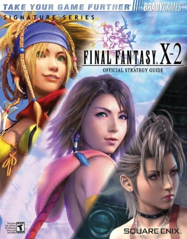 Brady Games: Final Fantasy X-2 Strategy Guide (Books)