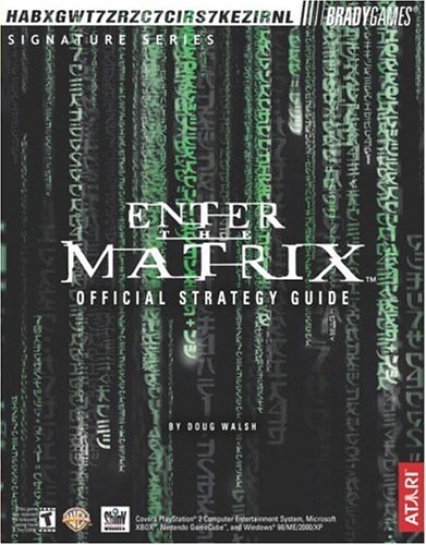 Brady Games: Enter the Matrix Official Strategy Guide (Books)